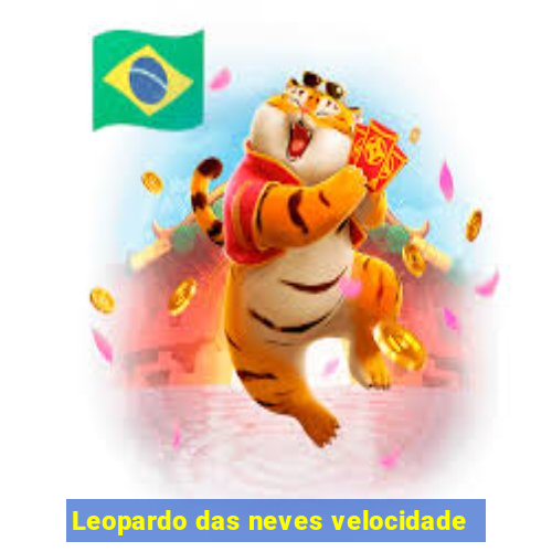 Leopardo das neves velocidade